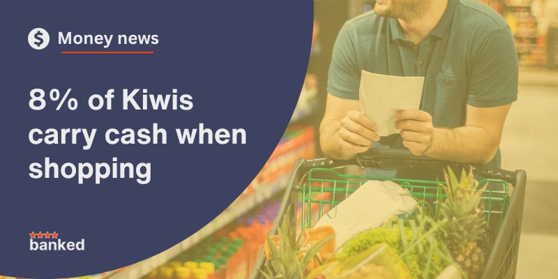 Just 8% of Kiwis have cash available when shopping