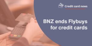 BNZ ends Flybuys for credit cards