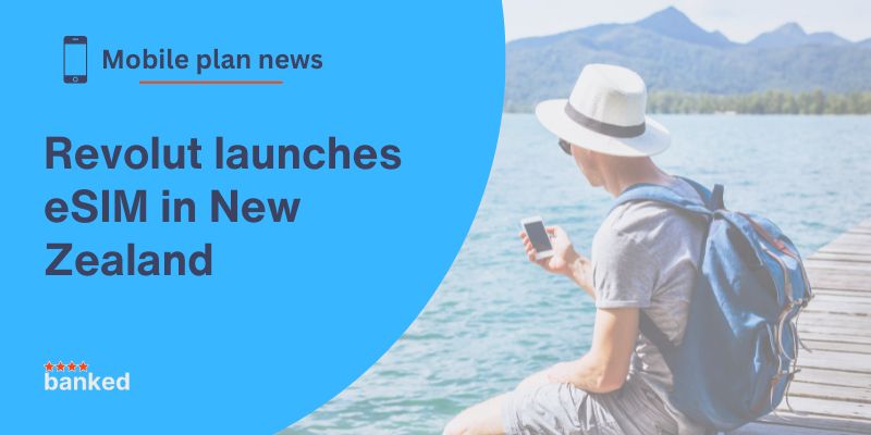 Revolut launches eSIM in New Zealand