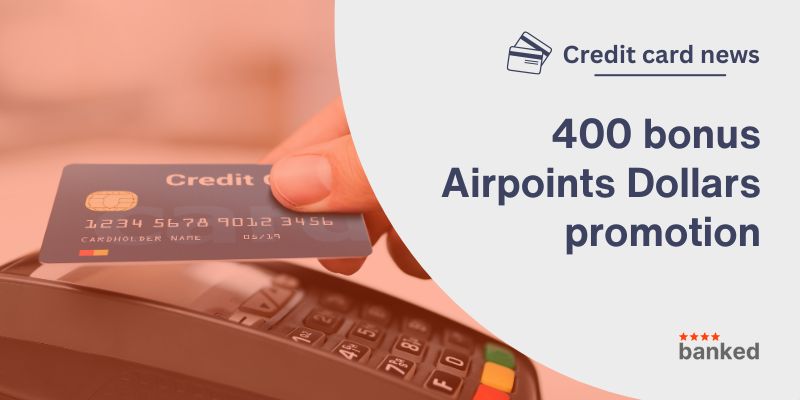 400 Bonus Airpoints Dollars AMEX promotion